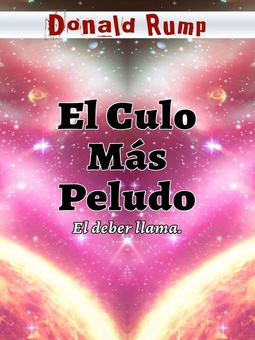 Title details for El Culo Más Peludo by Donald Rump - Available